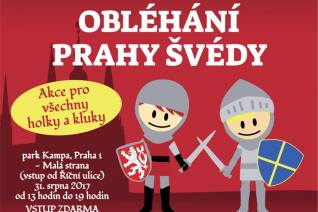 Druhý ročník dětského dne „Obléhání Prahy Švédy“ inspirovala skutečná událost z roku 1648