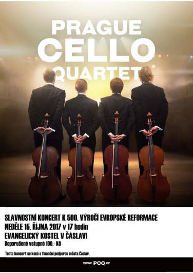 V rámci 500. výročí evropské reformace zahraje v Čáslavi Prague Cello Quartet