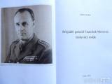20180703022416_10:  „Brigádní generál František Moravec – čáslavský rodák“ je název knihy Oldřicha Skaláka