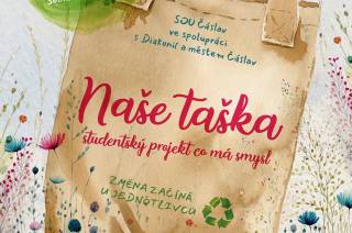 Studenti SOU Čáslav chtěji projektem „Naše taška“ upozornit na vztah k životnímu prostředí