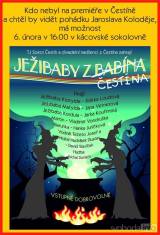 IMG_1019: Divadelní nadšenci z Čestína sehráli pohádku Ježibaby z Babína v Kácově