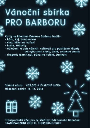 Vánoční sbírku pro Barboru podpoří také ve VOŠ, SPŠ a JŠ Kutná Hora