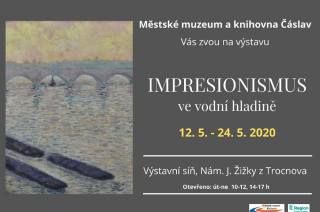 V Čáslavi můžete zajít na výstavu „Impresionismus ve vodní hladině“